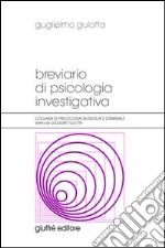 Breviario di psicologia investigativa libro