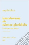 Introduzione alle scienze giuridiche. Il concetto del diritto libro