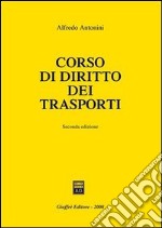 Corso di diritto dei trasporti libro