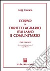 Corso di diritto agrario italiano e comunitario libro