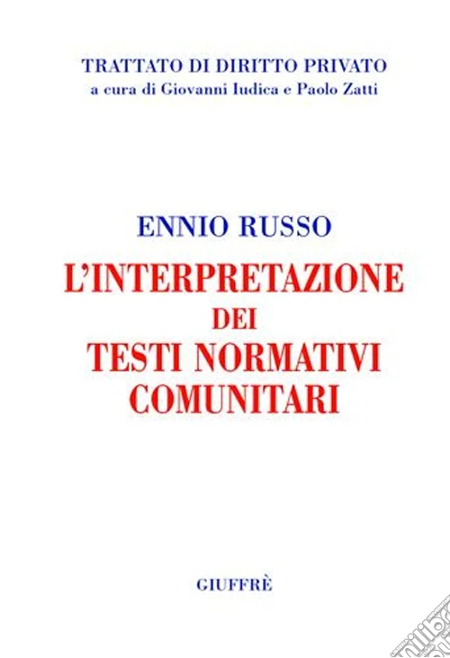 L'interpretazione dei testi normativi comunitari