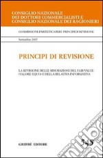 Principi di revisione. Documento 545. La revisione delle misurazioni del fair value (valore equo) e della relativa informativa libro