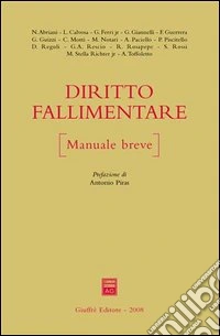 Diritto fallimentare. Manuale breve libro