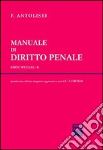 Manuale di diritto penale. Parte speciale. Vol. 2 libro