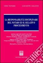 La responsabilità disciplinare del notaio ed il relativo procedimento