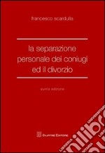 La separazione personale dei coniugi ed il divorzio libro