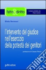 L'intervento del giudice nell'esercizio della potestà dei genitori