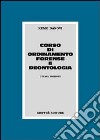 Corso di ordinamento forense e deontologia libro