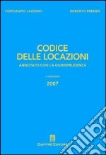 Codice delle locazioni. Annotato con la giurisprudenza