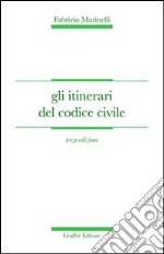 Gli itinerari del Codice civile libro