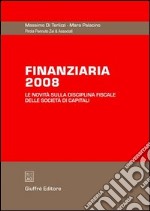 Finanziaria 2008. Le novità sulla disciplina fiscale delle società di capitali