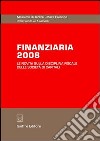 Finanziaria 2008. Le novità sulla disciplina fiscale delle società di capitali libro