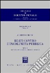 Trattato di diritto penale. Parte speciale. Vol. 9/1: Reati contro l'incolumità pubblica. Reati di comune pericolo mediante violenza libro