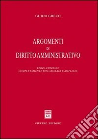 Argomenti di diritto amministrativo libro
