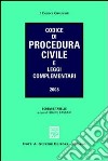 Codice di procedura civile e leggi complementari libro