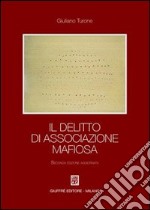 Il delitto di associazione mafiosa libro