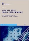 Diritto costituzionale. Manuale breve libro