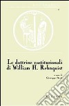 Le dottrine costituzionali di William H. Rehnquist libro