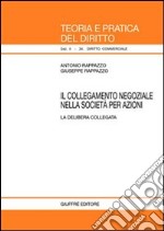 Il collegamento negoziale nella società per azioni libro