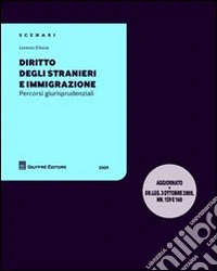 Diritto degli stranieri e immigrazione. Percorsi giurisprudenziali