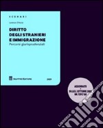 Diritto degli stranieri e immigrazione. Percorsi giurisprudenziali libro