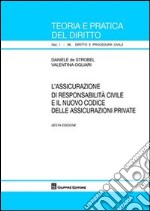 L'assicurazione di responsabilità civile e il nuovo codice delle assicurazioni private