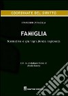 Famiglia. Normativa e giurisprudenza ragionata libro