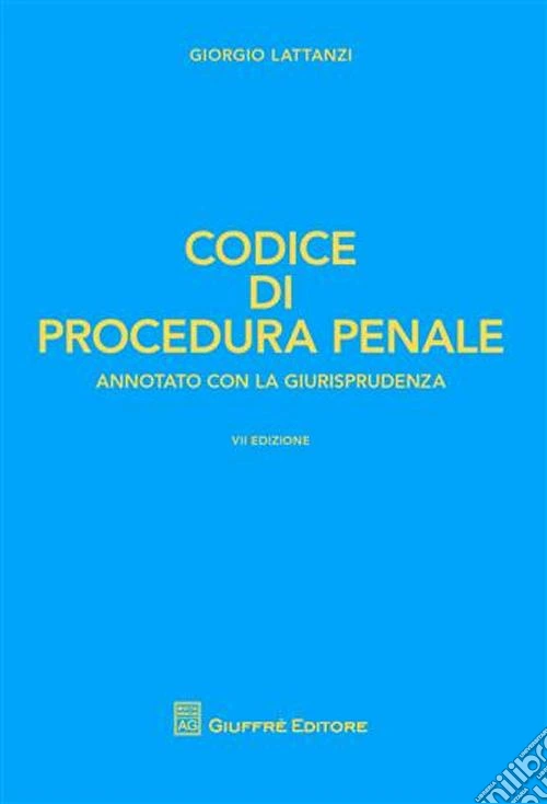 Codice di procedura penale. Annotato con la giurisprudenza