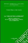 La «Collectio Lanfranci». Origine e influenza di una collezione della Chiesa anglo-normanna libro