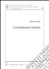 L'accettazione tardiva libro di Rizzi Antonio