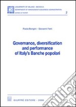 Governance, diversification and performance of Italy's Banche popolari