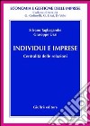 Individui e imprese. Centralità delle relazioni libro