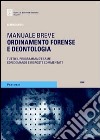 Ordinamento forense e deontologia. Manuale breve libro