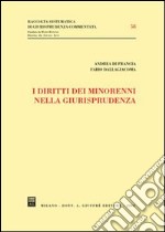 I diritti dei minorenni nella giurisprudenza libro