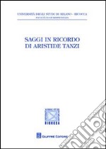 Saggi in ricordo di Aristide Tanzi libro