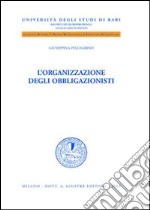 L'organizzazione degli obbligazionisti