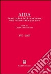 Aida. Annali italiani del diritto d'autore, della cultura e dello spettacolo (2007) libro