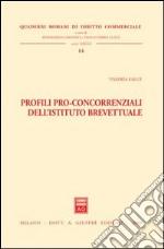 Profili pro-concorrenziali dell'istituto brevettuale libro