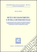 Mutuo riconoscimento e tutela giurisdizionale