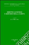 Diritto canonico e servizio della carità libro