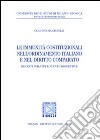 Le immunità costituzionali nell'ordinamento italiano e nel diritto comparato libro