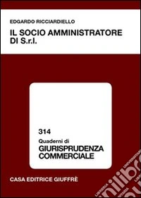 Il socio amministratore di s.r.l. libro