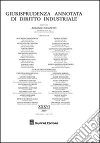 Giurisprudenza annotata di diritto industriale (2007)