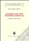 L'interferenza del terzo nei rapporti contrattuali libro