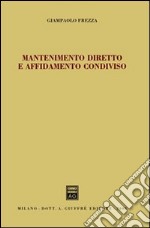 Mantenimento diretto e affidamento condiviso libro