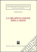 La disapplicazione della legge libro