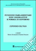 Funzioni parlamentari non legislative e forma di governo libro