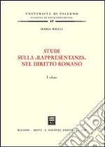 Studi sulla «rappresentanza» nel diritto romano