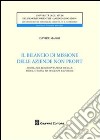 Il bilancio di missione delle aziende non profit. Modelli di rendicontazione sociale. Profili tecnici ed evidenze empiriche libro di Maggi Davide