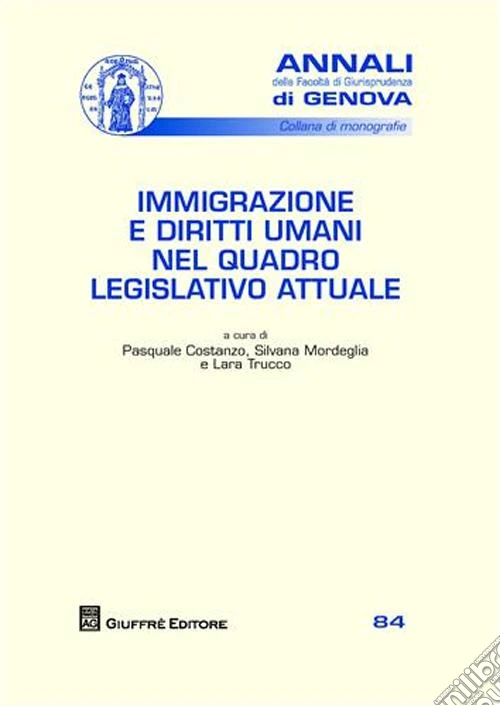 Immigrazione e diritti umani nel quadro legislativo attuale